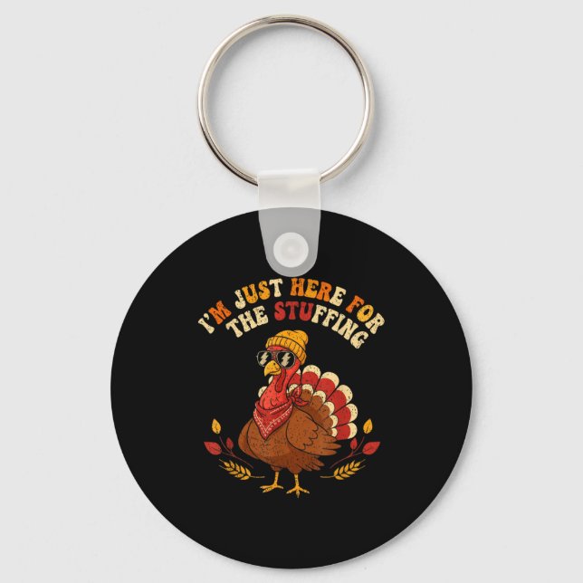 Porte-clés I'm Just Here For The Stuffing Thanksgiving Love  (Recto)