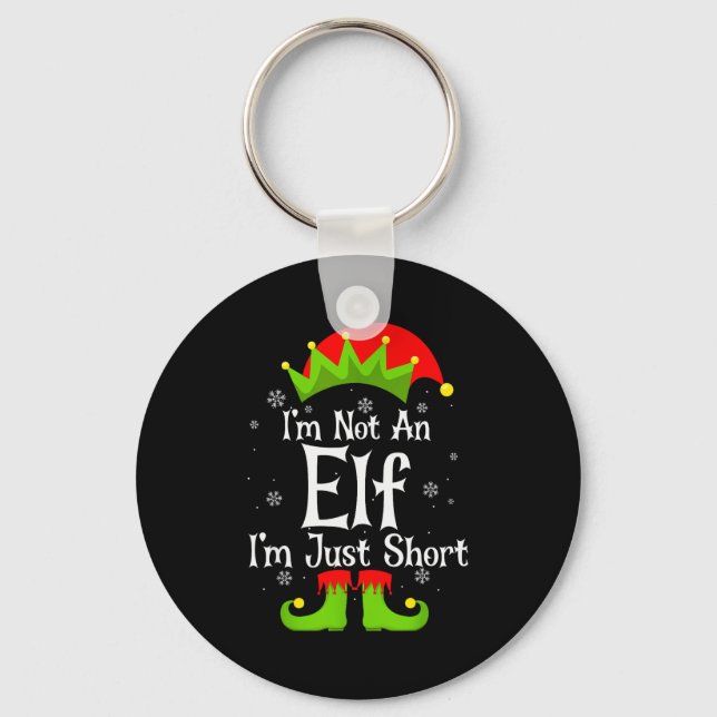 Porte-clés I'm Not An Elf Im Just Short Funny Christmas Match (Recto)