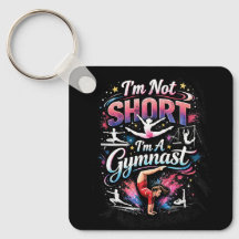 I'm Not Short, I'm A Gymnast