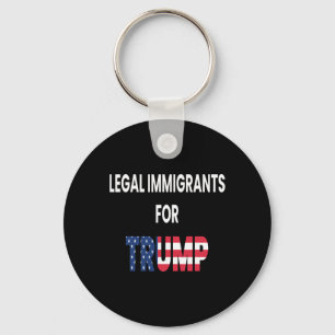 Porte-clés Immigrants légaux Trump républicain conservateur C