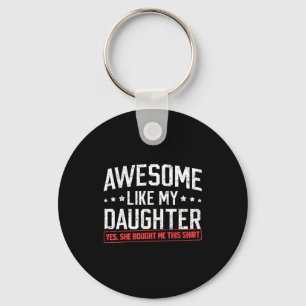 Porte-clés Incroyable comme ma fille Drôle de papa Papa Maman