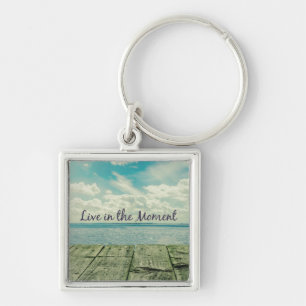 Porte-clés Inspirational Live in the Moment Affirmation Citat