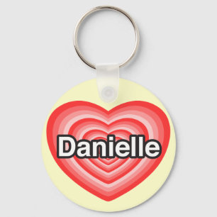 Porte-clés J'adore Danielle. Je t'aime Danielle. Cœur
