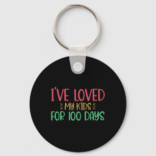 Porte-clés J'Ai Aimé Mes Enfants Pendant 100 Jours Enseignant