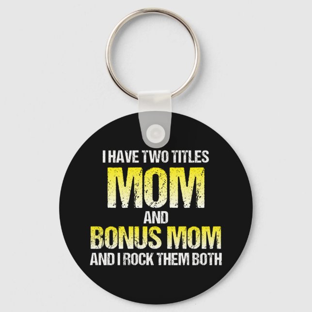 Porte-clés J'Ai Deux Titres Maman Et Maman Bonus (Recto)