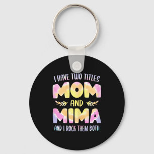 Porte-clés J'ai deux titres maman et mima grand-mère fête des
