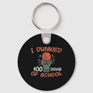 Porte-clés J'ai Dunked 100 Days School Basketball 100th Day M