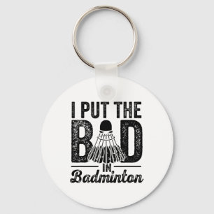 Porte-clés J'Ai Mis Mal Dans Badminton Player Sport Shuttle