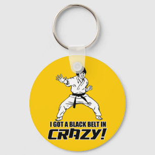 Porte-clés J'ai obtenu une ceinture noire dans fou