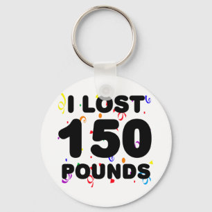 Porte-clés J'ai perdu 150 livres de partie