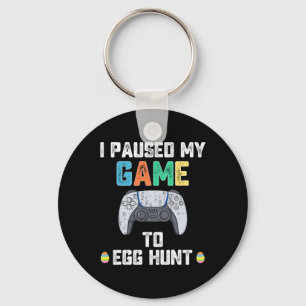 Porte-clés J'Ai Suspendu Mon Jeu À La Chasse Aux Oeufs Pâques