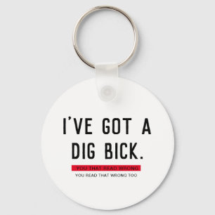 Porte-clés J'ai un cadeau amusant de Bick Bick