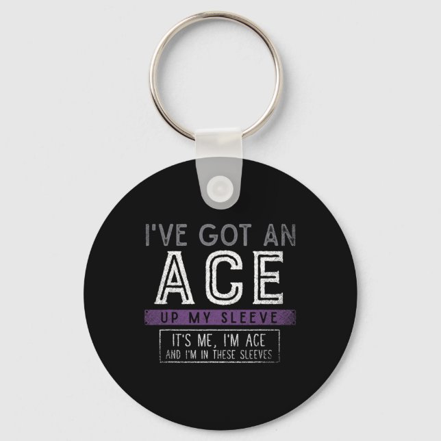 Porte-clés J'Ai Une Ace En Haut De Ma Manche C'Est Moi Im Ace (Recto)