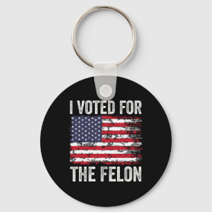 Porte-clés J'Ai Voté Pour Le Felon ; Drôle Républicain Trump