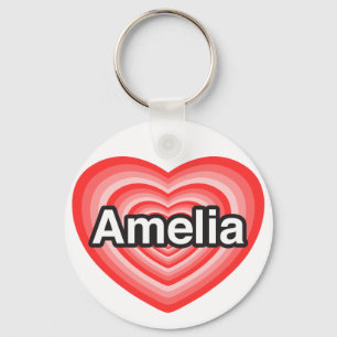 Porte-clés J'aime Amelia. Je t'aime Amelia. Cœur