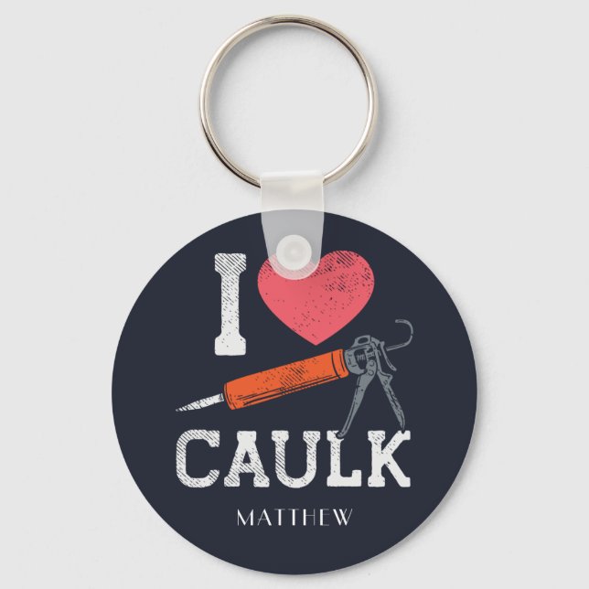 Porte-clés J'Aime Les Travailleurs De Construction Caulking P (Recto)