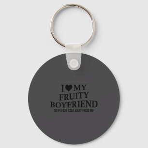 Porte-clés J'aime mon petit ami fruité Humour drôle de copine