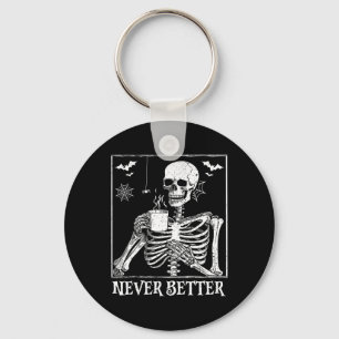 Porte-clés Jamais Mieux Squelette Boire Café Halloween Pa