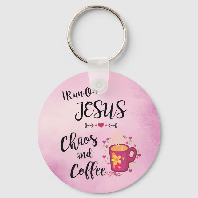 Porte-clés Je Cours Sur Jésus, Chaos & Café (Recto)