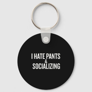 Porte-clés Je déteste les pantalons et les amandes ; socialis