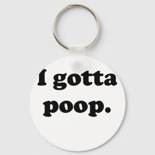 Porte-clés Je Dois Poop