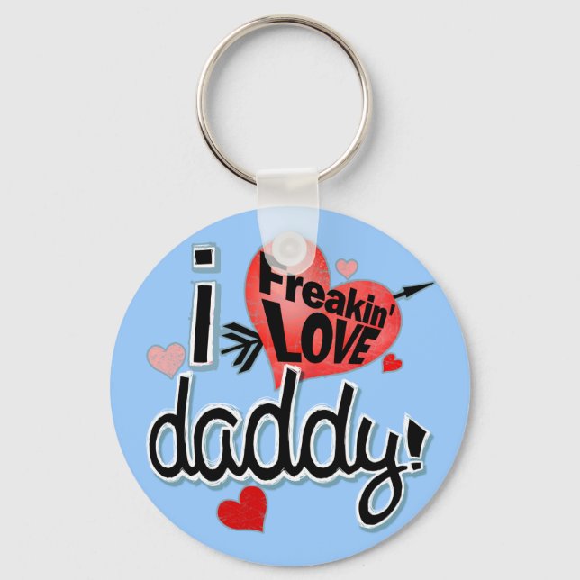 Porte-clés Je Freakin LOVE Papa ! (Recto)