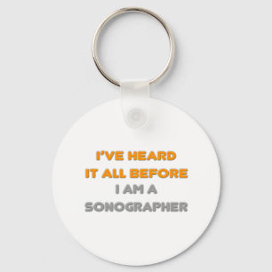 Porte-clés Je L'Ai Entendu Tout Avant .. Sonographe