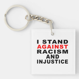 PORTE-CLÉS JE M'ÉLÈVE CONTRE LE RACISME ET L'INJUSTICE