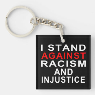 Porte-clés JE M'ÉLÈVE CONTRE LE RACISME ET L'INJUSTICE Écritu
