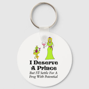 Porte-clés "Je Mérite Un Prince" Vin Princesse & Vin Prince