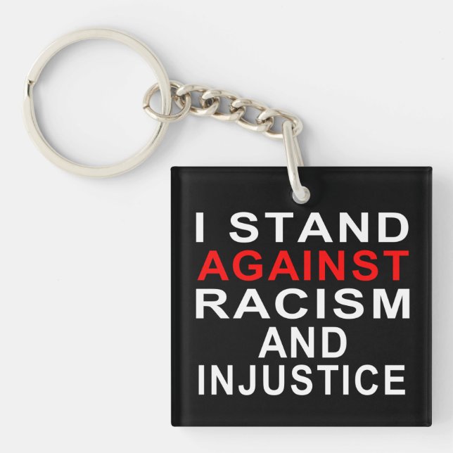 Porte-clés JE M'OPPOSE AU RACISME ET À L'INJUSTICE Écriture B (Devant)