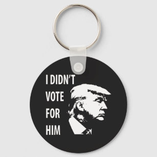Porte-clés Je n'ai pas voté pour Trump