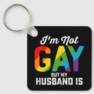 Porte-clés Je ne suis pas gay, mais mon mari est une drôle de