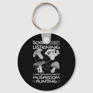 Porte-clés Je Pensais À La Chasse Aux Champignons
