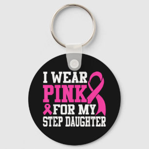 Porte-clés Je Porte Le Rose Pour Mon Pas Fille Cancer Du Sein