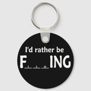 Porte-clés Je préfère être FishING - Funny Fishing