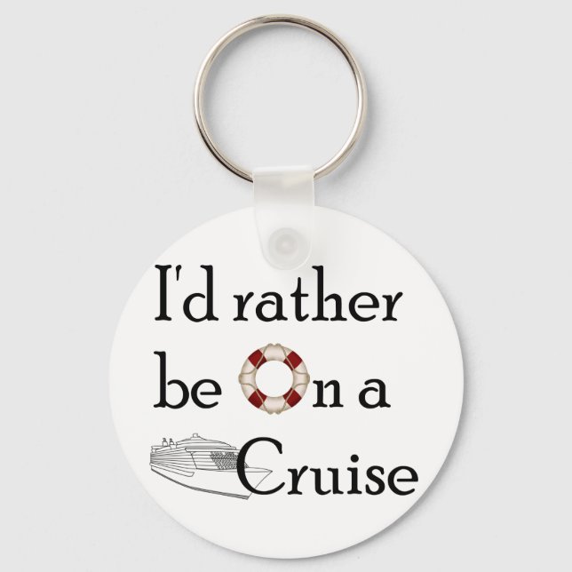 Porte-clés Je préférerais être en croisière (Recto)