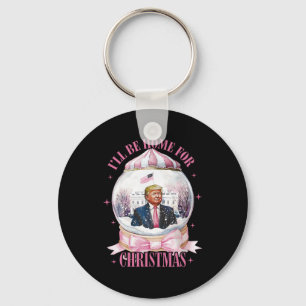 Porte-clés Je serai à la maison pour Noël drôle Trump Coquett