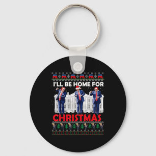 Porte-clés Je serai à la maison pour Noël Père Noël drôle Tru