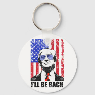 Porte-clés Je serai de retour Citation drôle Trump 2024 Juill