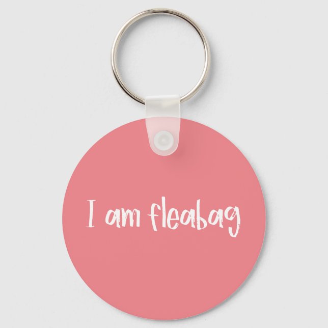 Porte-clés Je suis Fleabag (Recto)