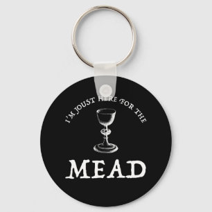 Porte-clés Je suis Joust ici pour le Mead