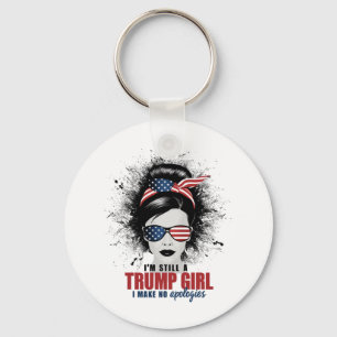 Porte-clés Je suis toujours une fille Trump, je ne m'excuse p