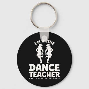 Porte-clés Je suis un enseignant de danse en ligne Quelle est