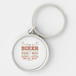 Porte-clés Je suis un motard je fais ce que je veux drôle de