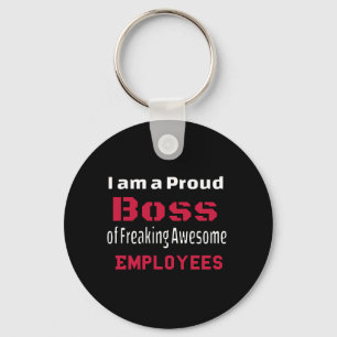 Porte-clés Je suis un patron fier de Freaking Awesome Employé