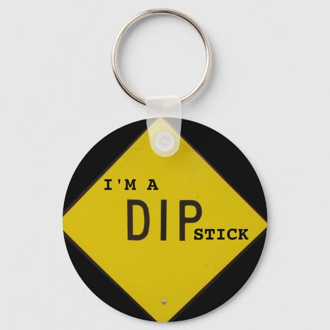 Porte-clés Je suis un porte - clé DIPstick (Recto)
