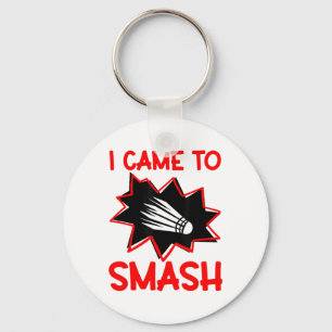 Porte-clés Je Suis Venu À Smash Badminton Player Navette Spor