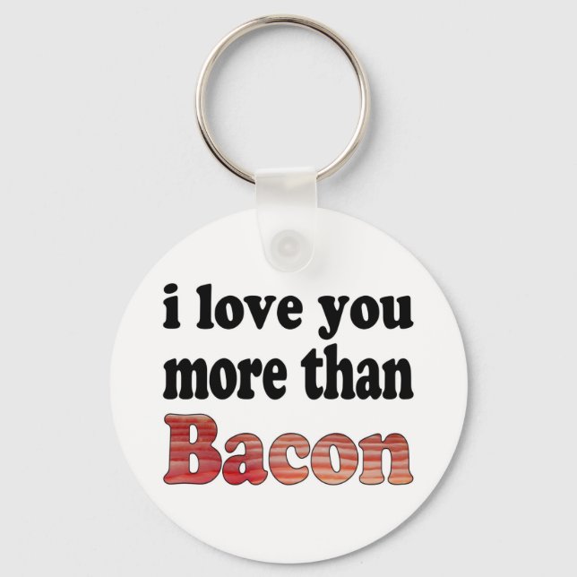 Porte-clés Je t'aime plus que le bacon (Recto)