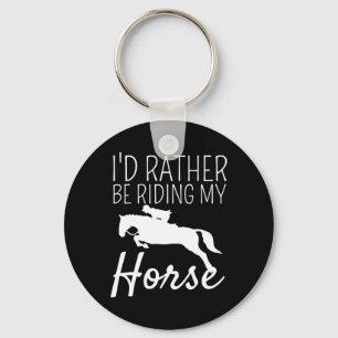 Porte-clés Je Veux Plutôt Monter Mon Cheval Rider Eques À Che